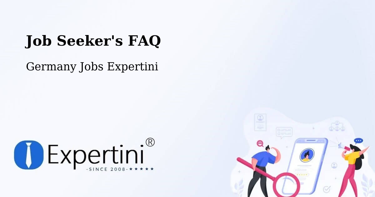 Job Seeker FAQ – Schönstedt - Germany Jobs Expertini