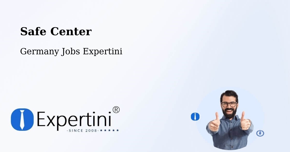 Safety Center – Schönstedt - Germany Jobs Expertini