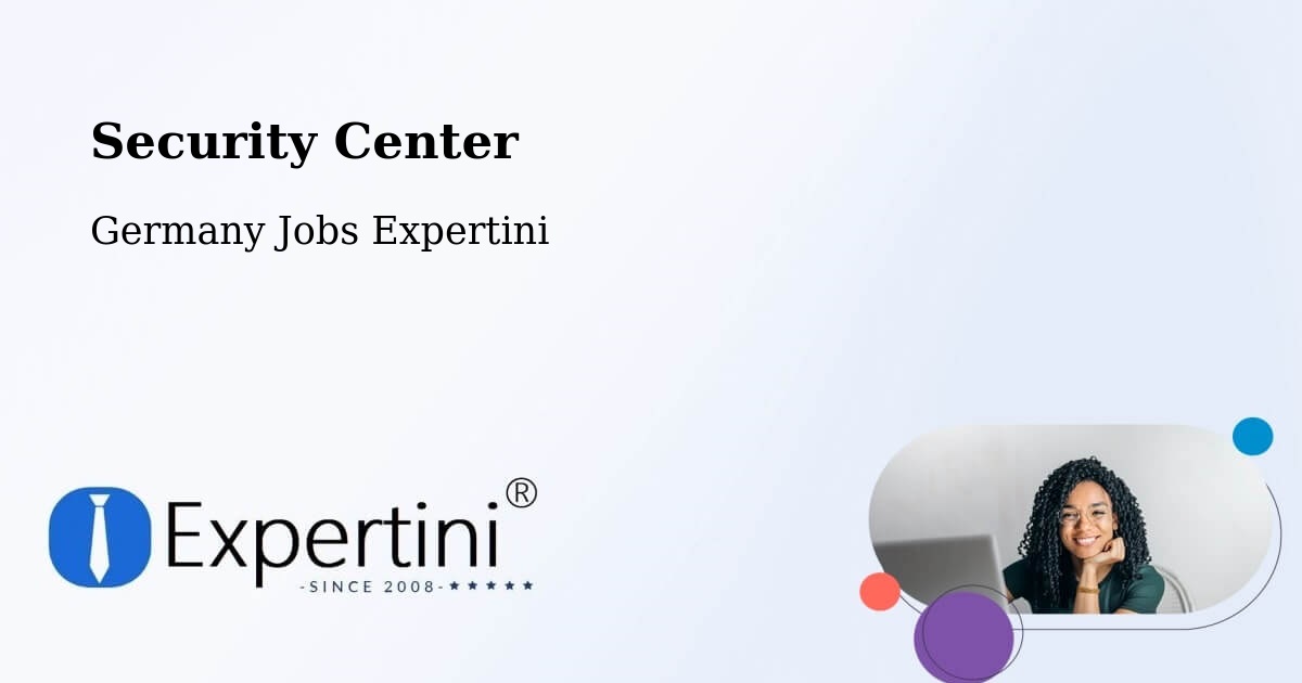 Security & Compliance – Schönstedt - Germany Jobs Expertini